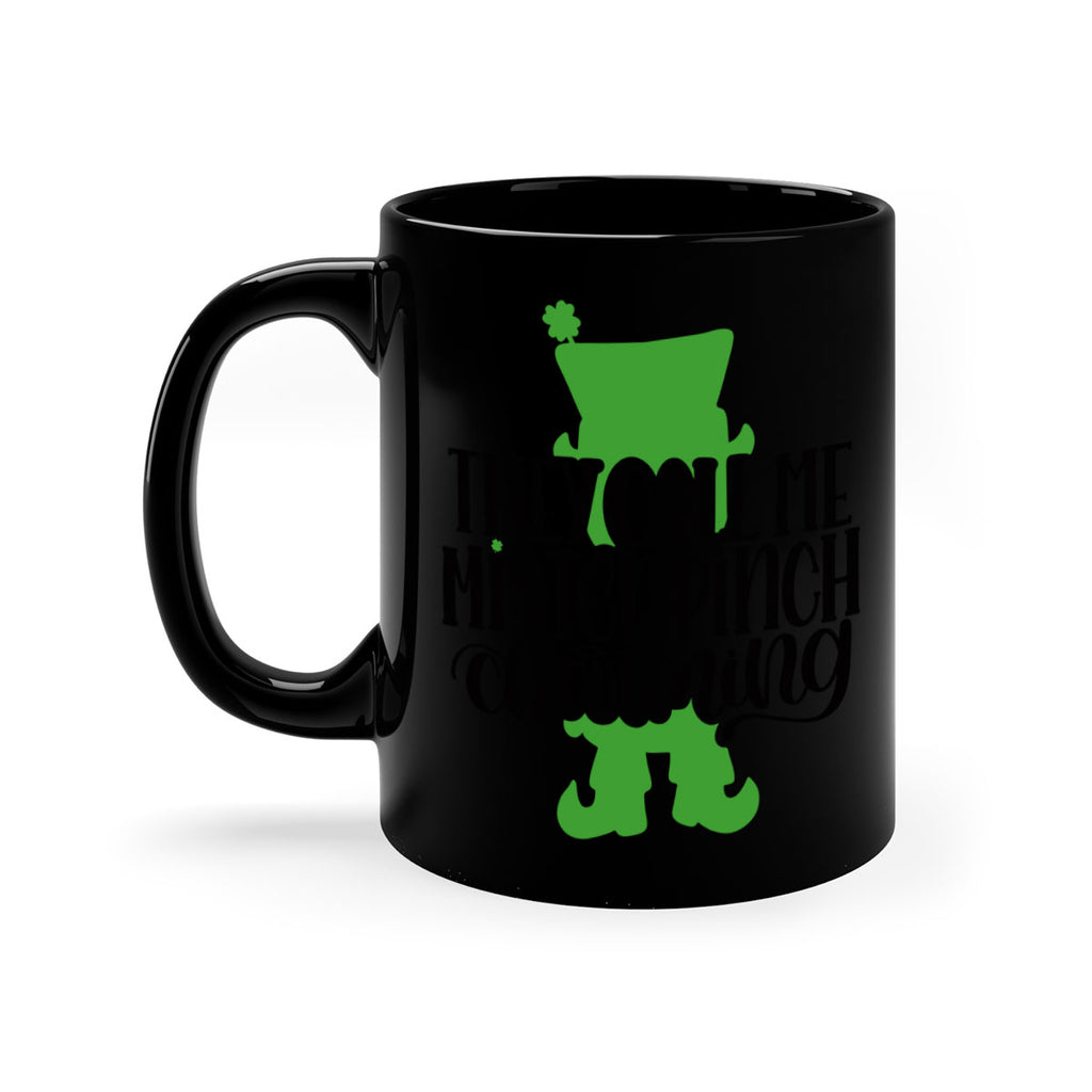 They Call Me Mister Pinch Charming Style 24#- St Patricks Day-Mug / Coffee Cup