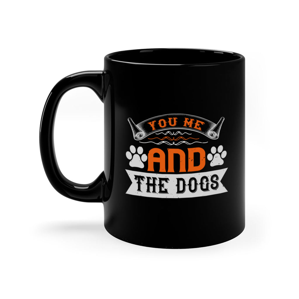 You Me and the Dogs Style 138#- Dog-Mug / Coffee Cup