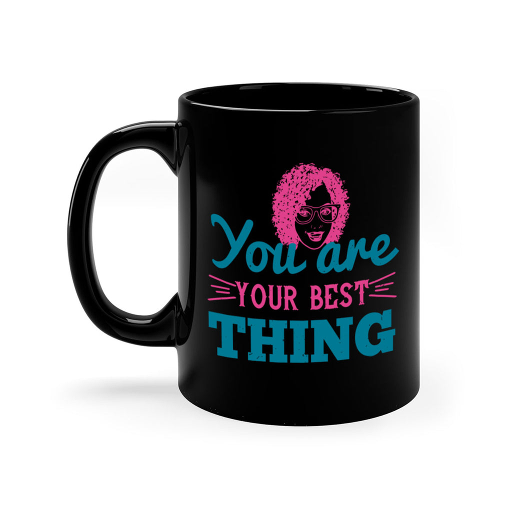 You are your best thing Style 49#- Afro - Black-Mug / Coffee Cup