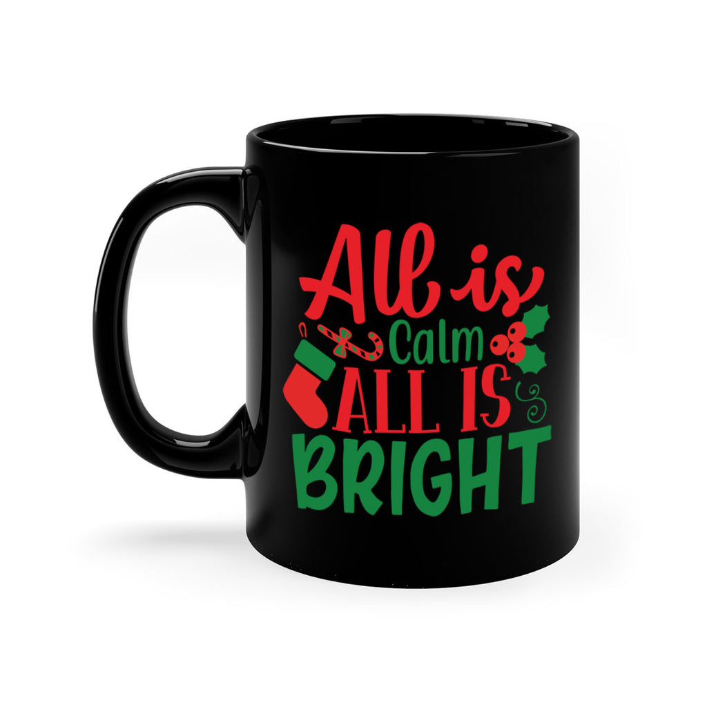 all is calm all is bright style 47#- christmas-Mug / Coffee Cup