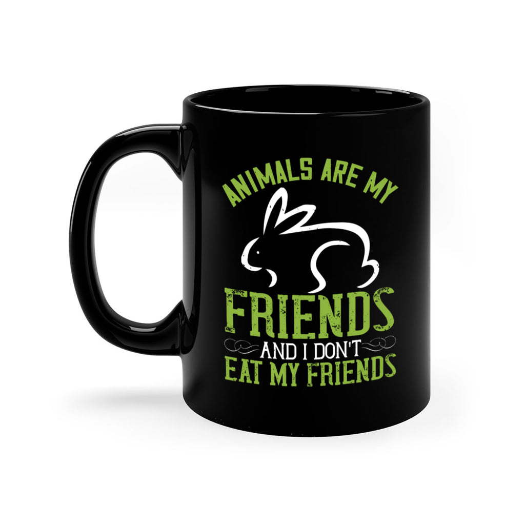 animals are my friends and i dont eat my friendss 104#- vegan-Mug / Coffee Cup