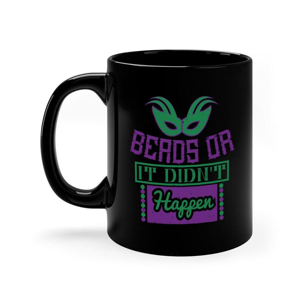 beads or it didnt happen 27#- mardi gras-Mug / Coffee Cup