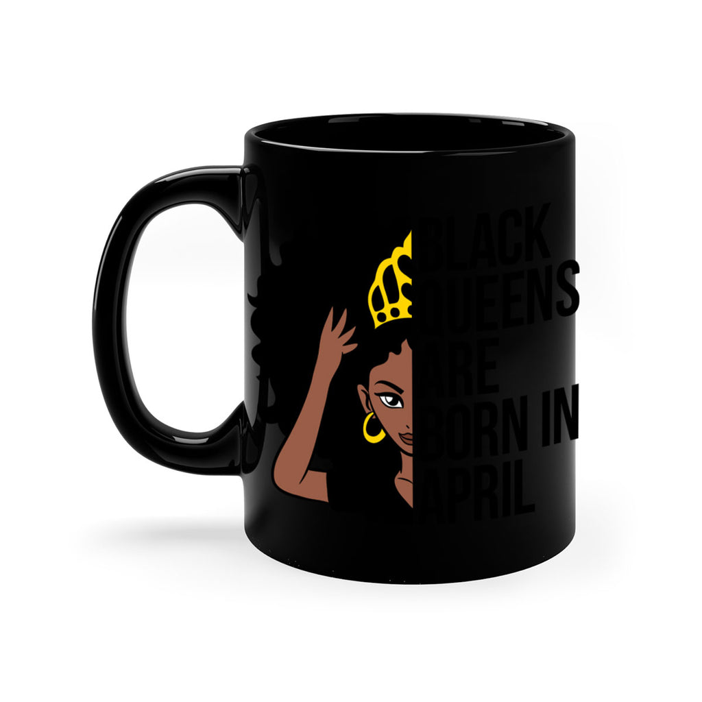 black queens are born in april 218#- black words - phrases-Mug / Coffee Cup