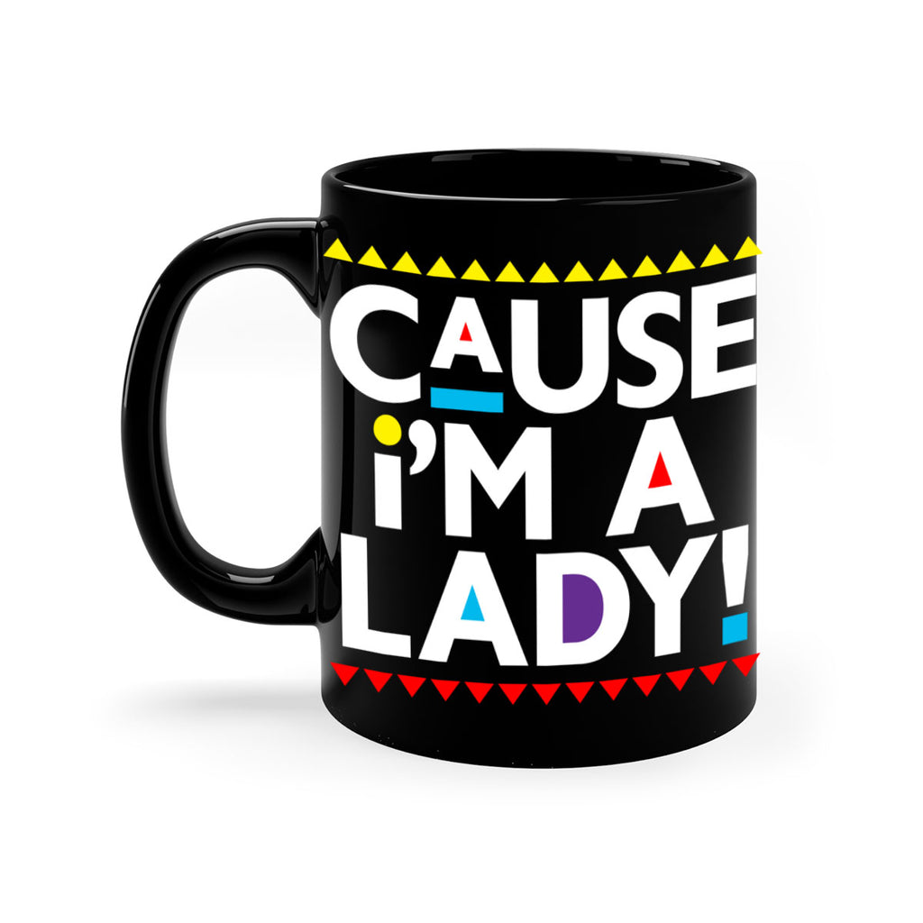 causeimalady 189#- black words - phrases-Mug / Coffee Cup