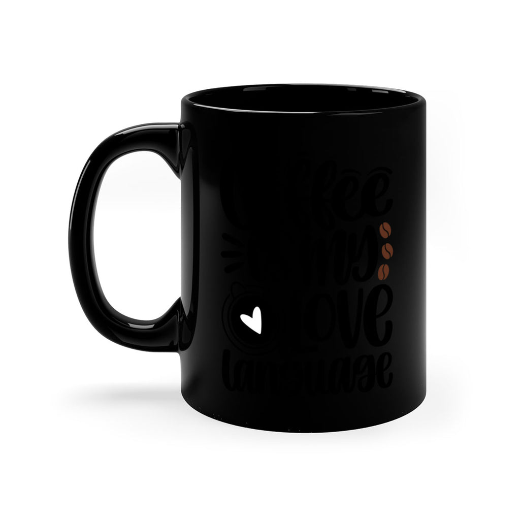 coffee is my love language 154#- coffee-Mug / Coffee Cup