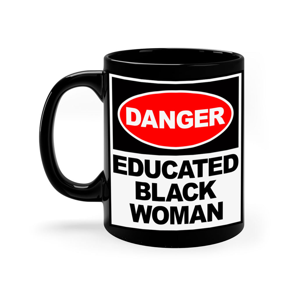 danger educated black  woman 176#- black words - phrases-Mug / Coffee Cup