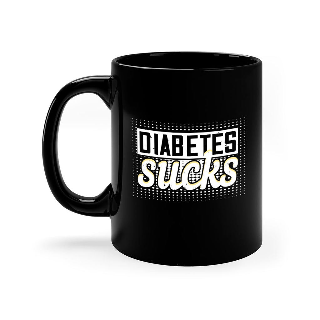 diabetes sucks Style 46#- diabetes-Mug / Coffee Cup