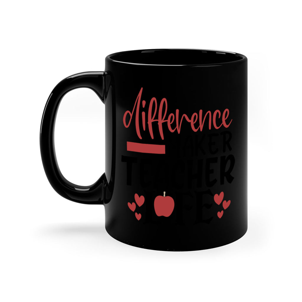 difference maker teacher life Style 184#- teacher-Mug / Coffee Cup
