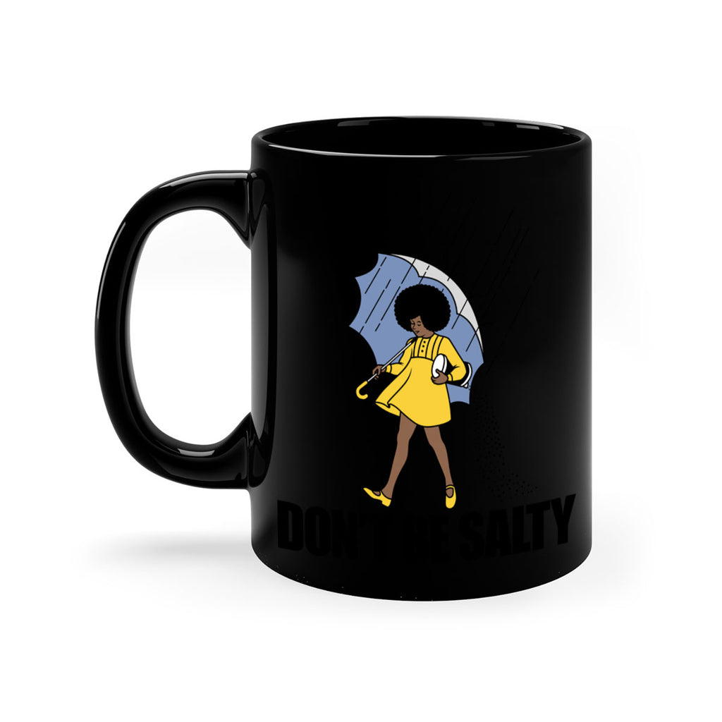 dont be salty 169#- black words - phrases-Mug / Coffee Cup