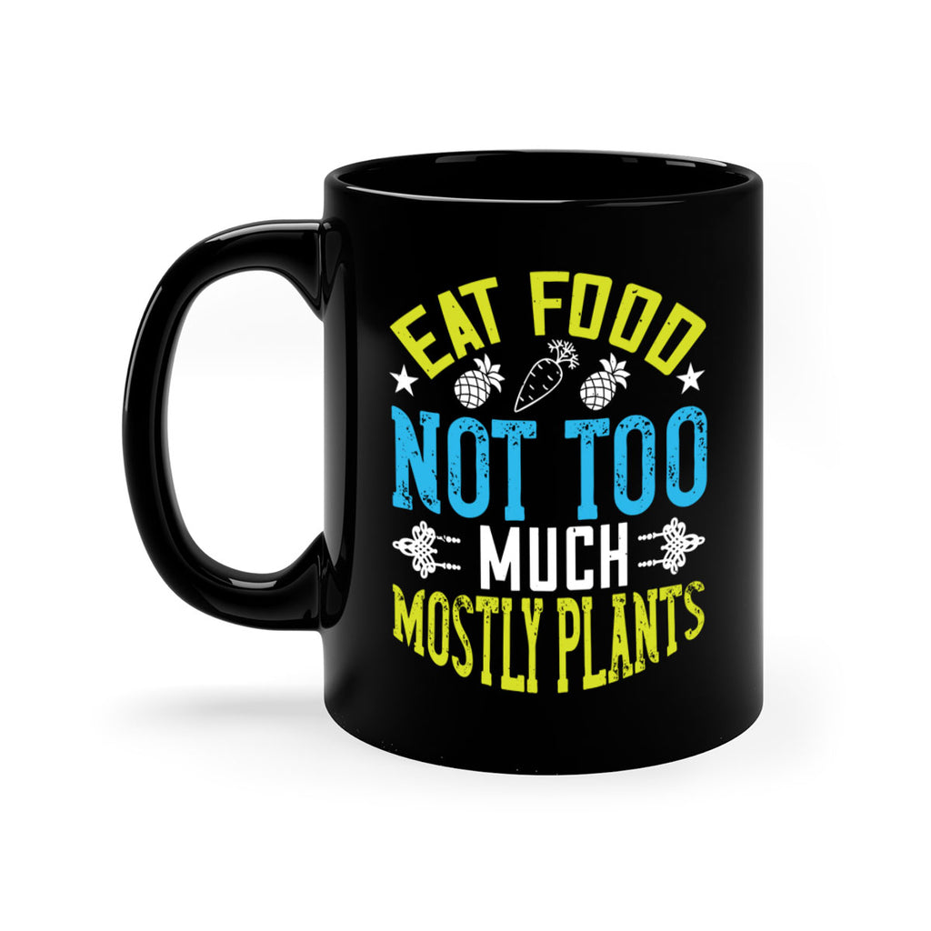 eat food not too much mostly plants 142#- vegan-Mug / Coffee Cup