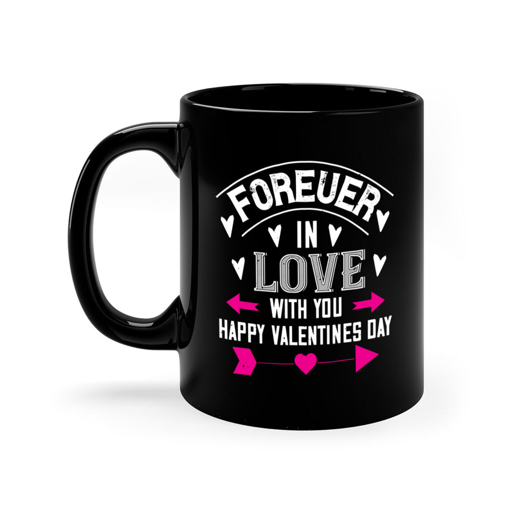 forever in love with you happy valentines day 62#- valentines day-Mug / Coffee Cup