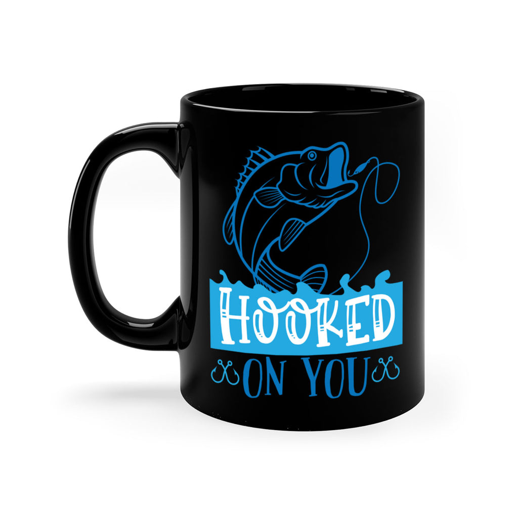 hooked on you 214#- fishing-Mug / Coffee Cup
