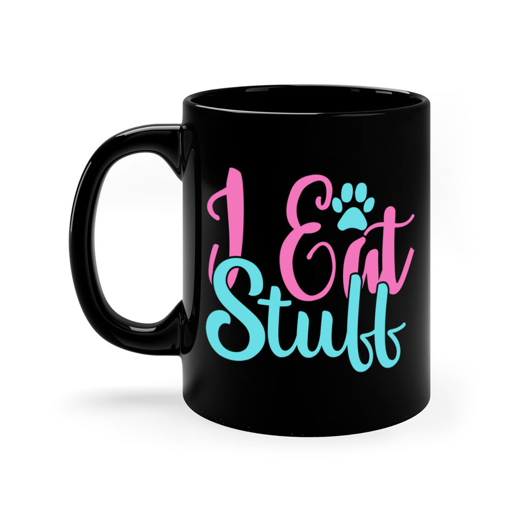 i eat stuff Style 82#- Dog-Mug / Coffee Cup