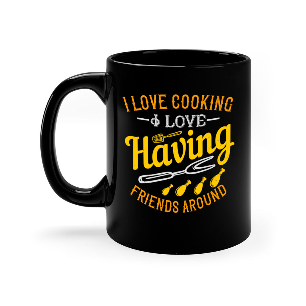 i love cooking i love having friends around 30#- cooking-Mug / Coffee Cup