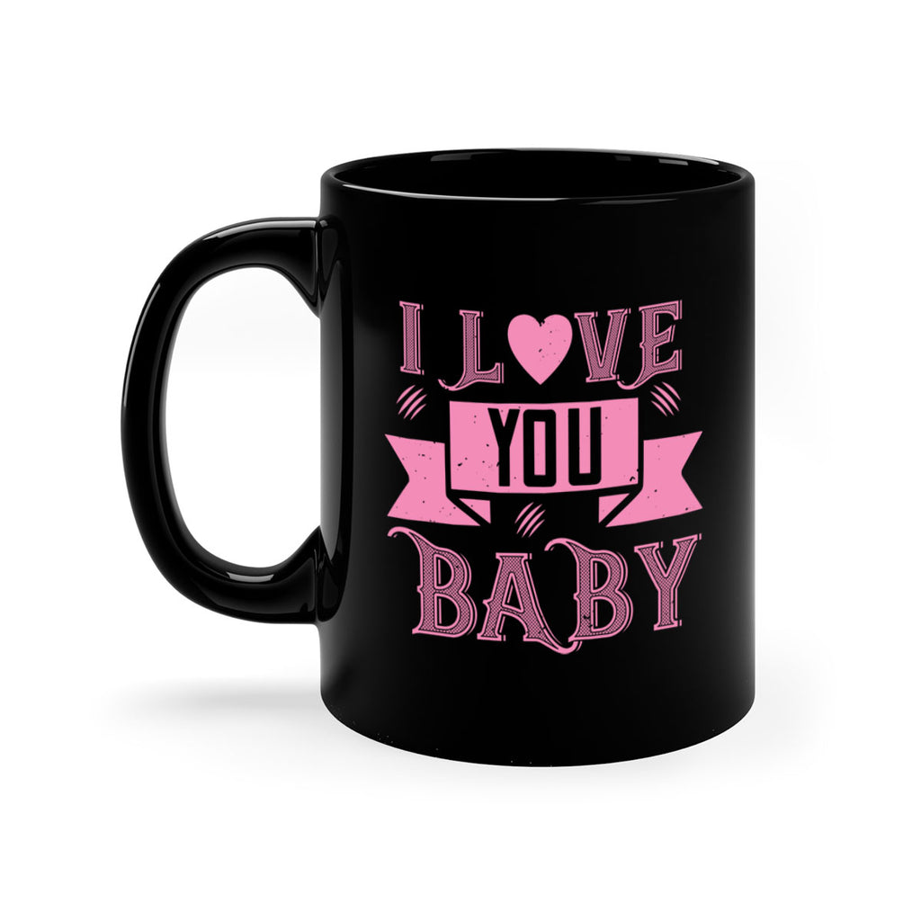 i love you baby 52#- valentines day-Mug / Coffee Cup