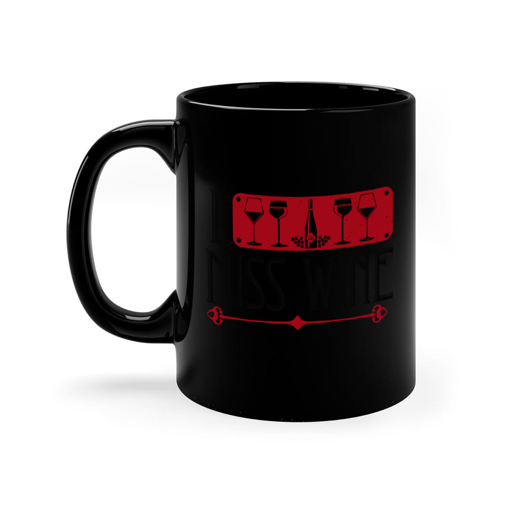 i miss wine 134#- wine-Mug / Coffee Cup