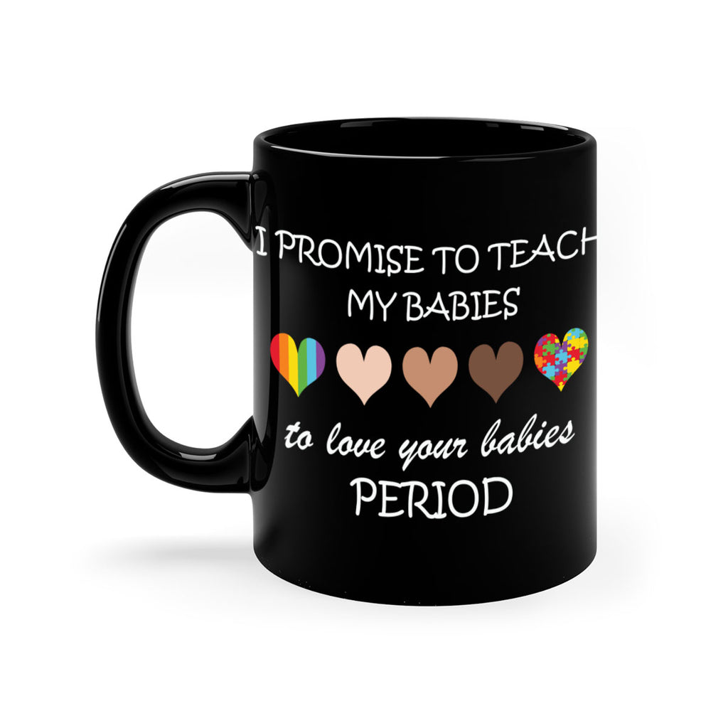 i promise to teach my lgbt 124#- lgbt-Mug / Coffee Cup