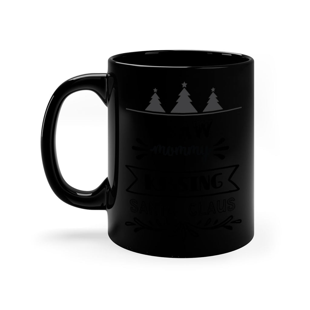 i saw mommy kissing santa claus style 345#- christmas-Mug / Coffee Cup