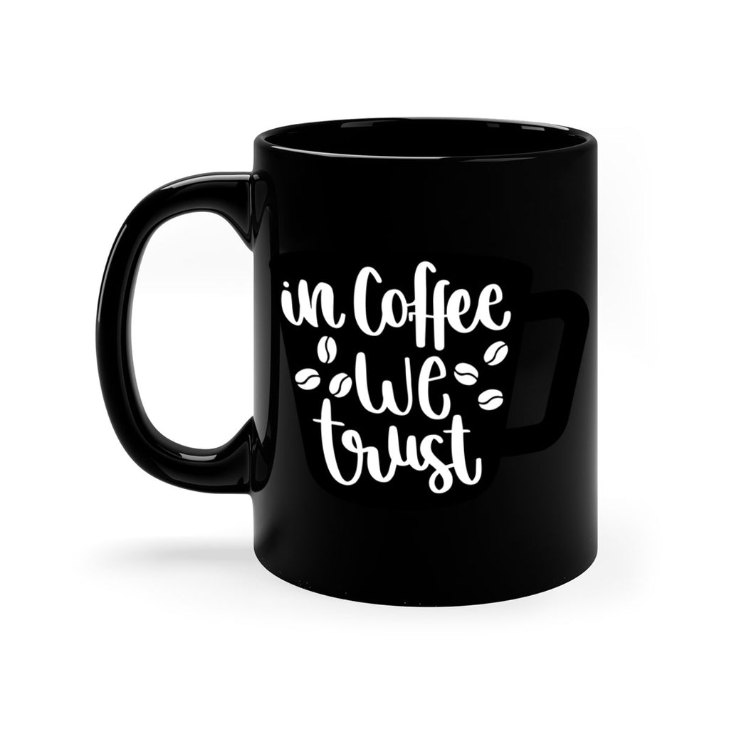 in coffee we trust 96#- coffee-Mug / Coffee Cup