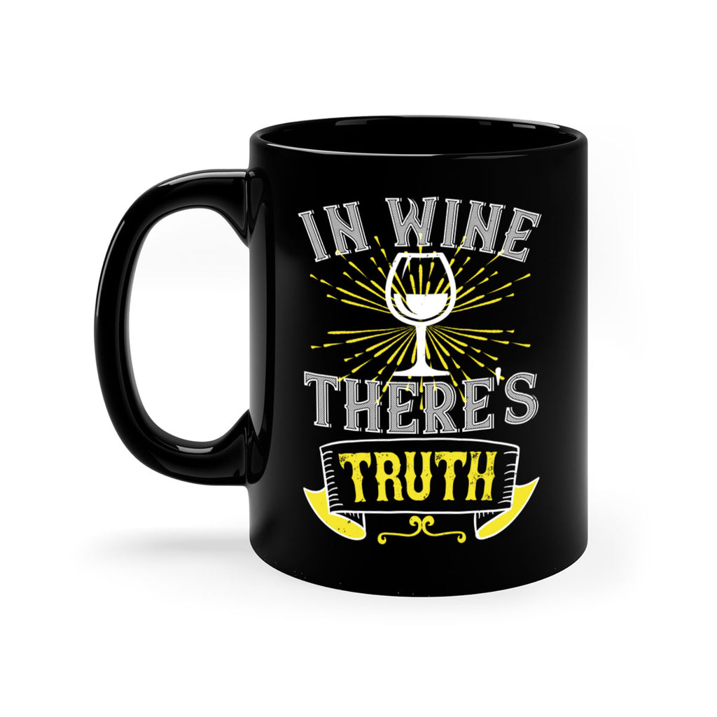 in wine thers truth 221#- wine-Mug / Coffee Cup
