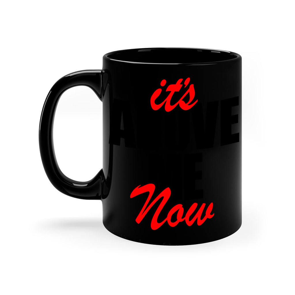 its above me now 106#- black words - phrases-Mug / Coffee Cup