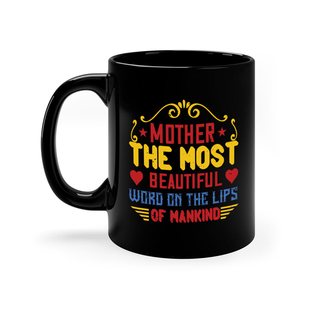 mother the most beautiful word on the lips of mankind 101#- mom-Mug / Coffee Cup