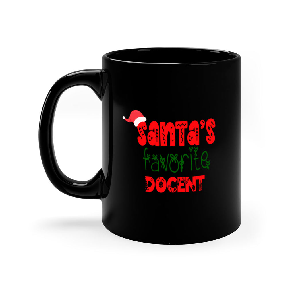 santas favorite docent style 786#- christmas-Mug / Coffee Cup