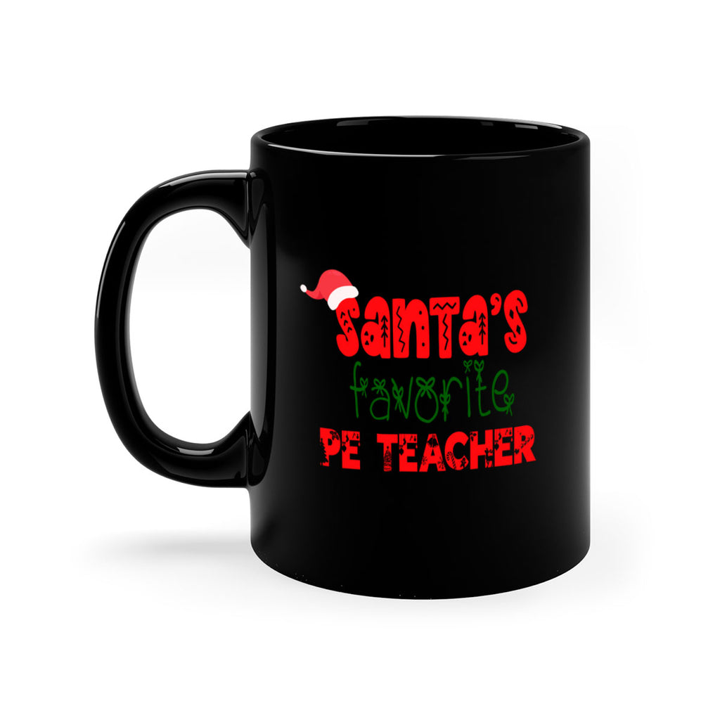 santas favorite pe teacher style 1002#- christmas-Mug / Coffee Cup