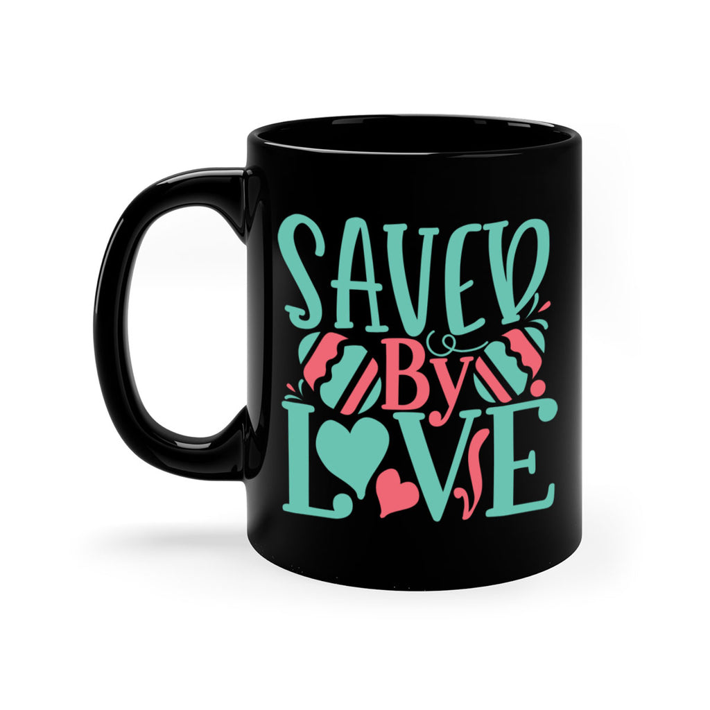 saved by love 106#- easter-Mug / Coffee Cup