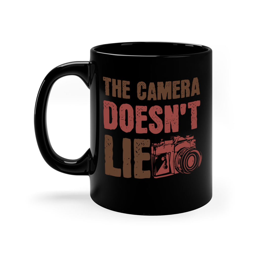 the camera doesnt lie 14#- photography-Mug / Coffee Cup