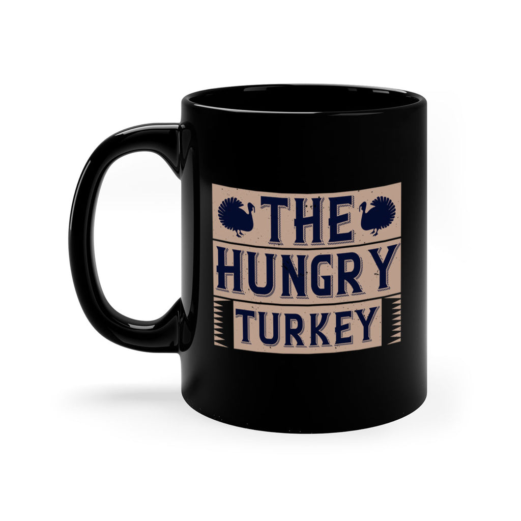 the hungry turkey 3#- thanksgiving-Mug / Coffee Cup