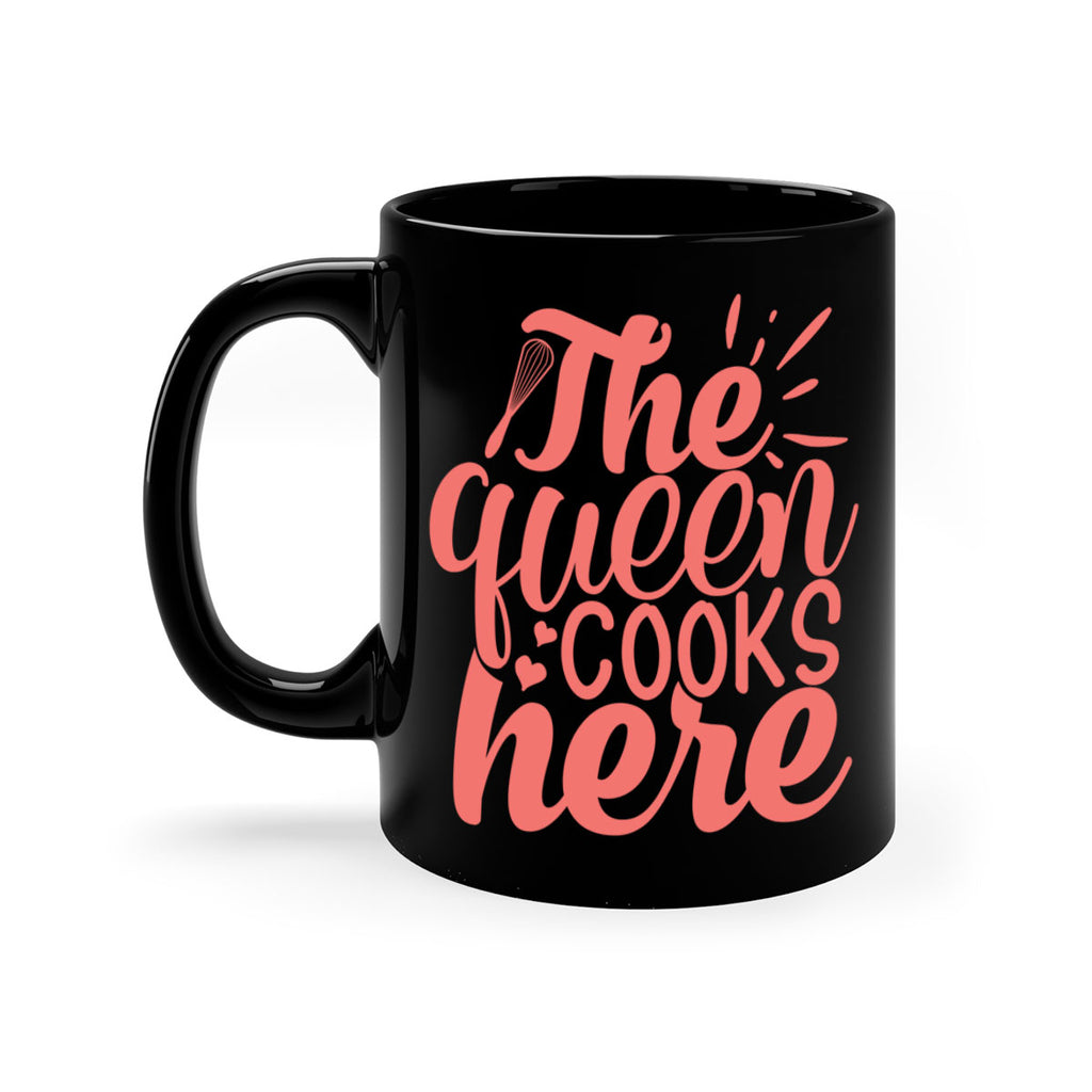 the queen cooks here 9#- kitchen-Mug / Coffee Cup