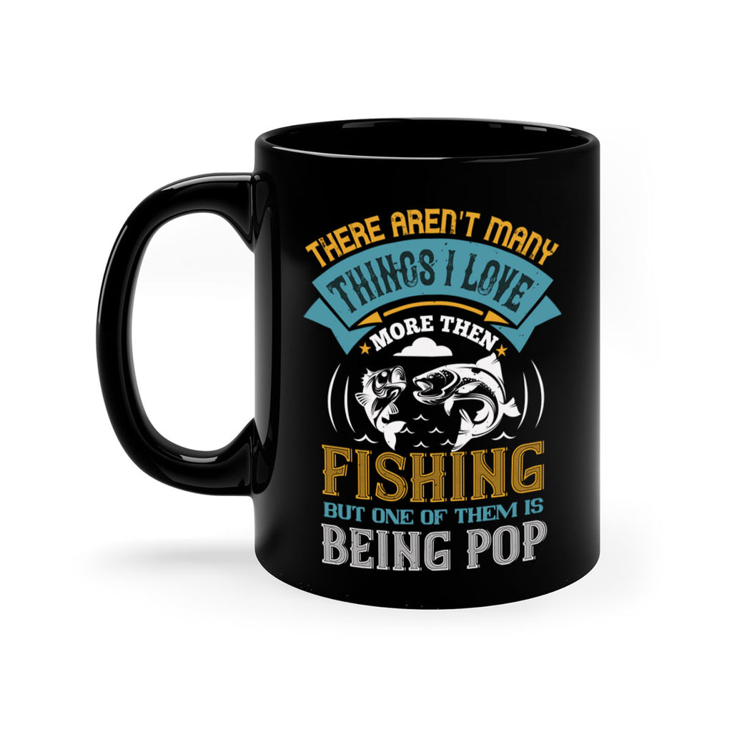 there arent many things i love 21#- fishing-Mug / Coffee Cup