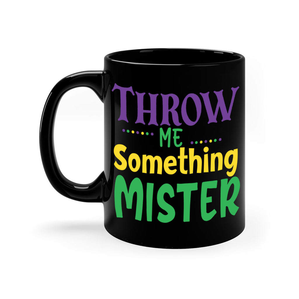 throw me something mister 73#- mardi gras-Mug / Coffee Cup
