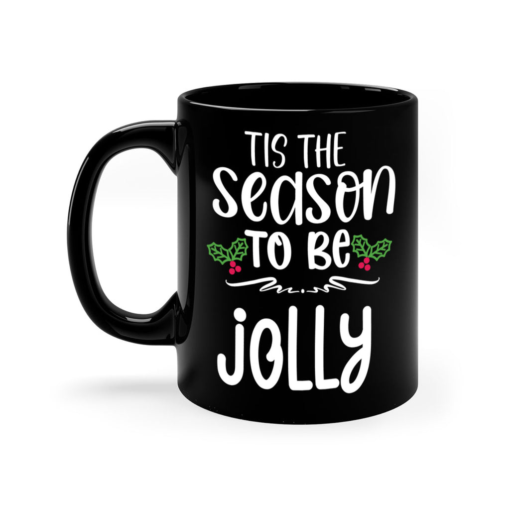 tis the season to be jolly style 1217#- christmas-Mug / Coffee Cup