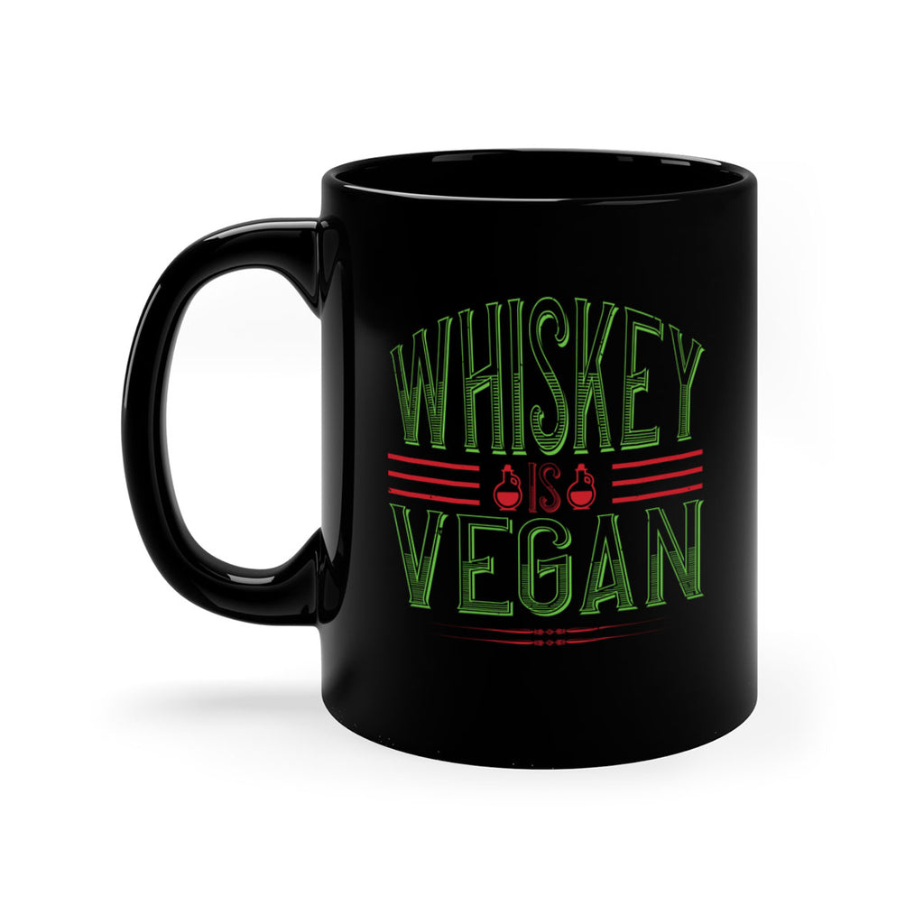 whiskey is vegan 110#- vegan-Mug / Coffee Cup