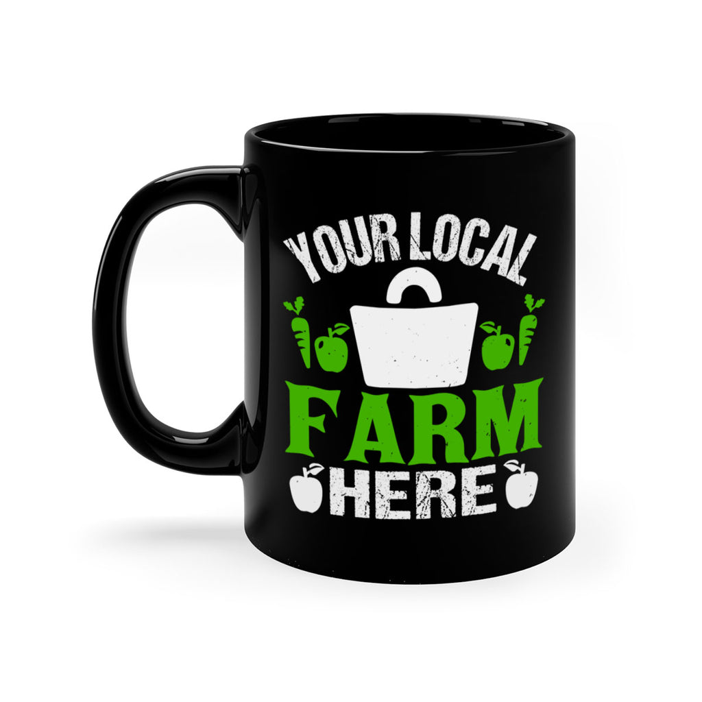 your local farm here 24#- Farm and garden-Mug / Coffee Cup