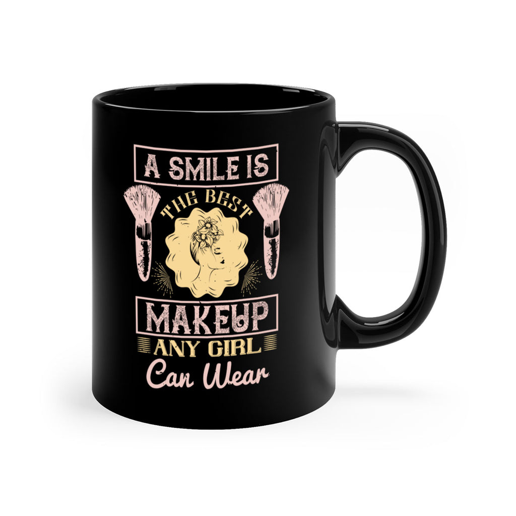 A smile is the best makeup any girl can wear Style 205#- makeup-Mug / Coffee Cup