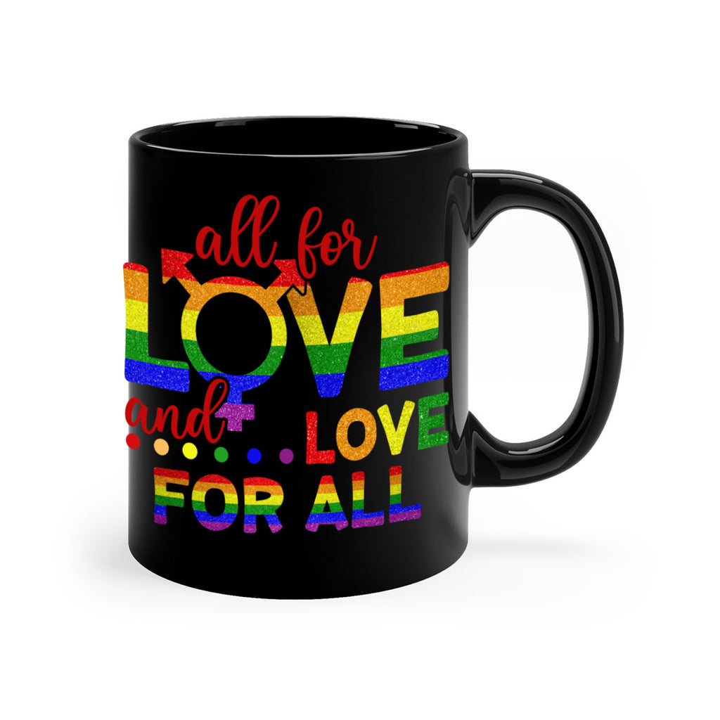 All For Love Love For All Lgbt Design 45#- lgbt-Mug / Coffee Cup