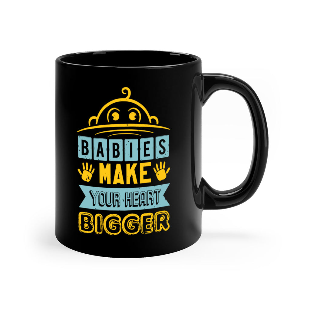 Babies make your heart bigger Style 17#- baby shower-Mug / Coffee Cup
