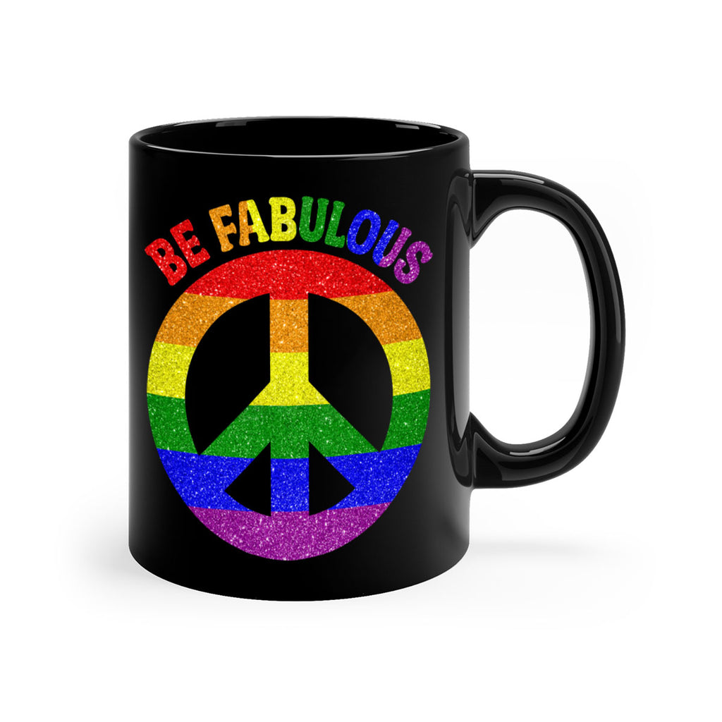Be Fabulous Lgbt Pride Month  41#- lgbt-Mug / Coffee Cup