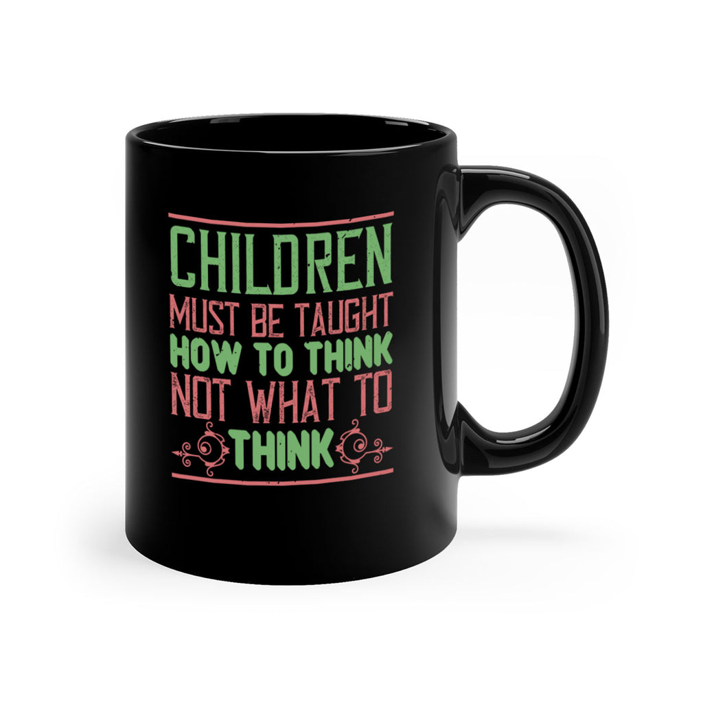 Children must be taught how to think not what to think Style 45#- kids-Mug / Coffee Cup