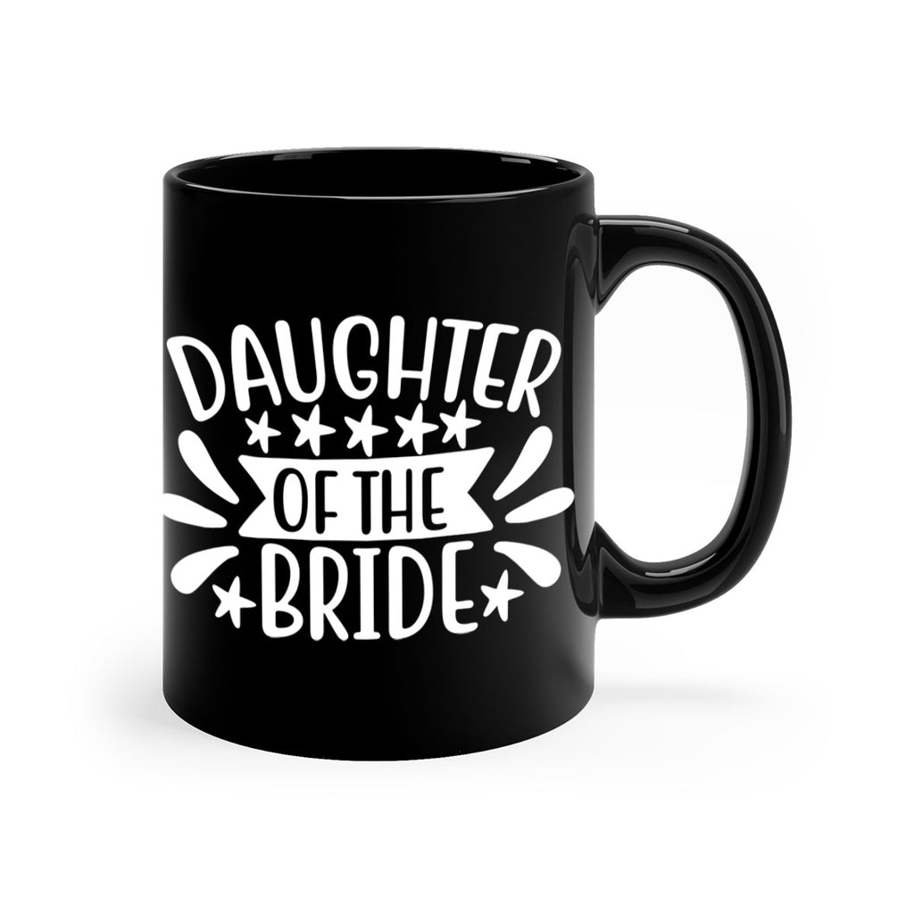 Daughter 4#- Family of the bride-Mug / Coffee Cup