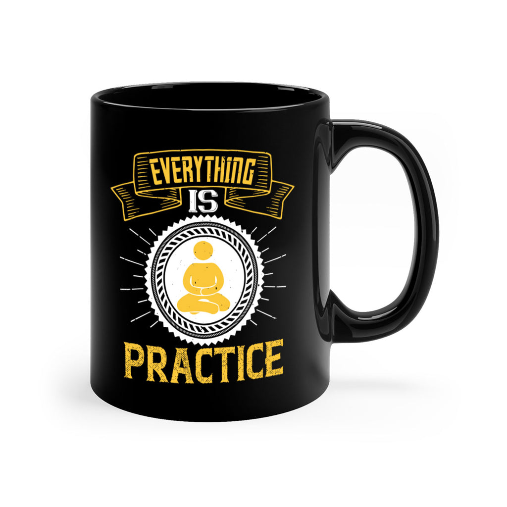 Everything is practice Style 40#- dentist-Mug / Coffee Cup