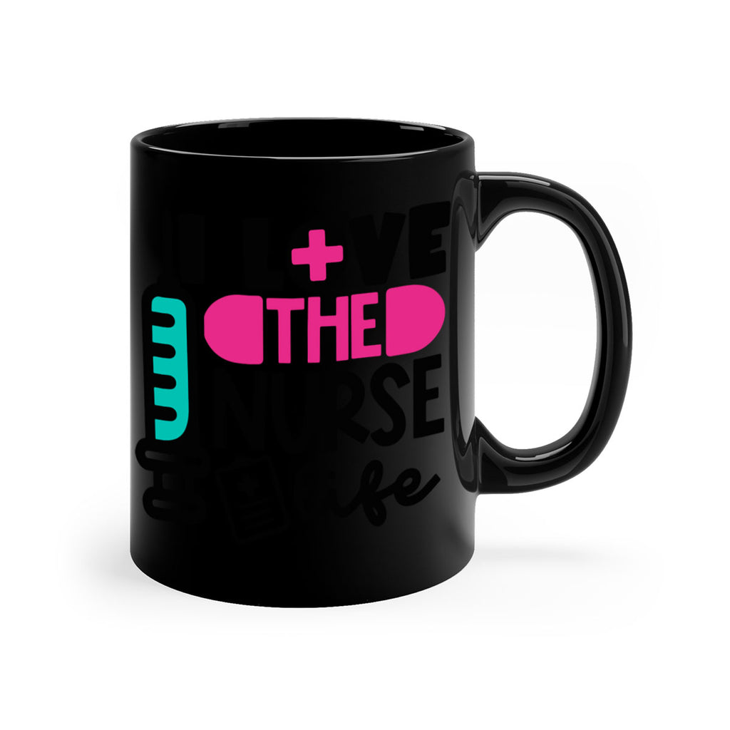 I Love The Nurse Life Style Style 168#- nurse-Mug / Coffee Cup