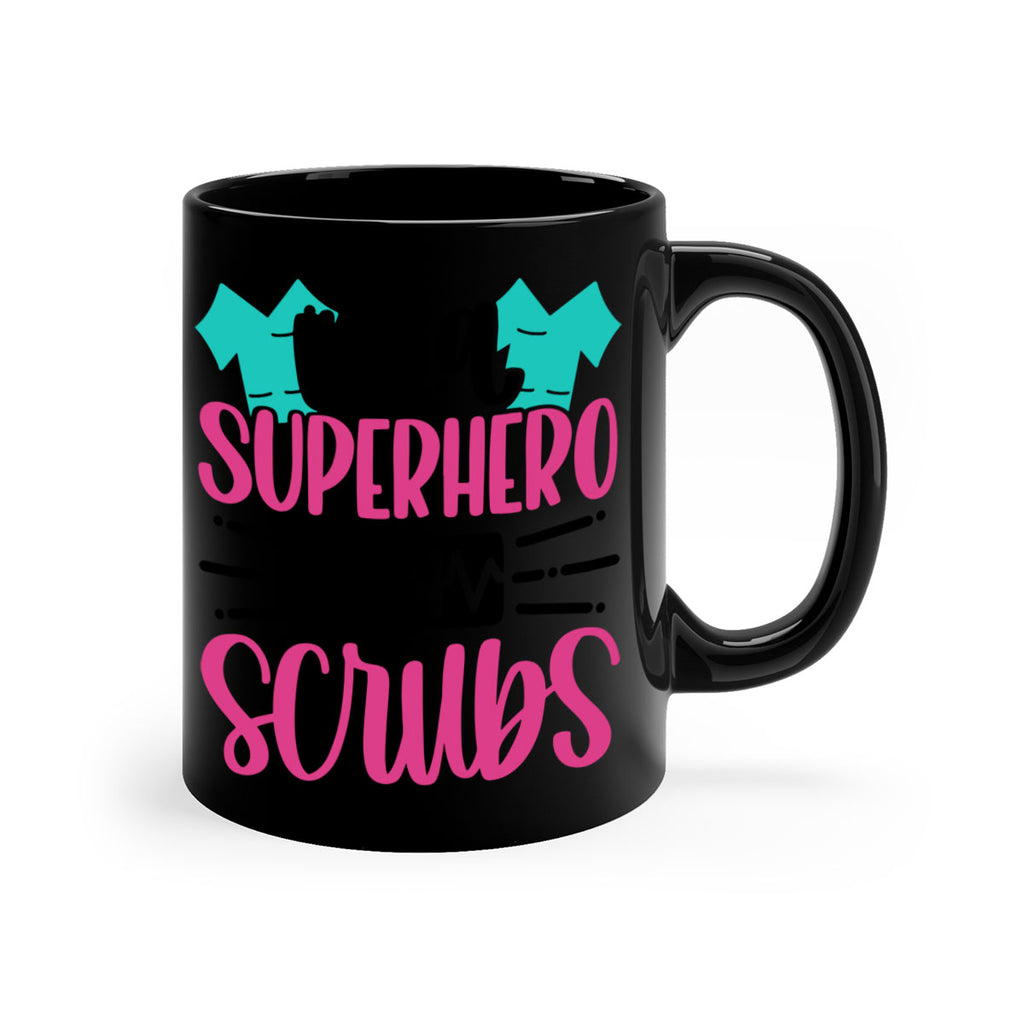 Im A Superhero In Scrubs Style Style 153#- nurse-Mug / Coffee Cup