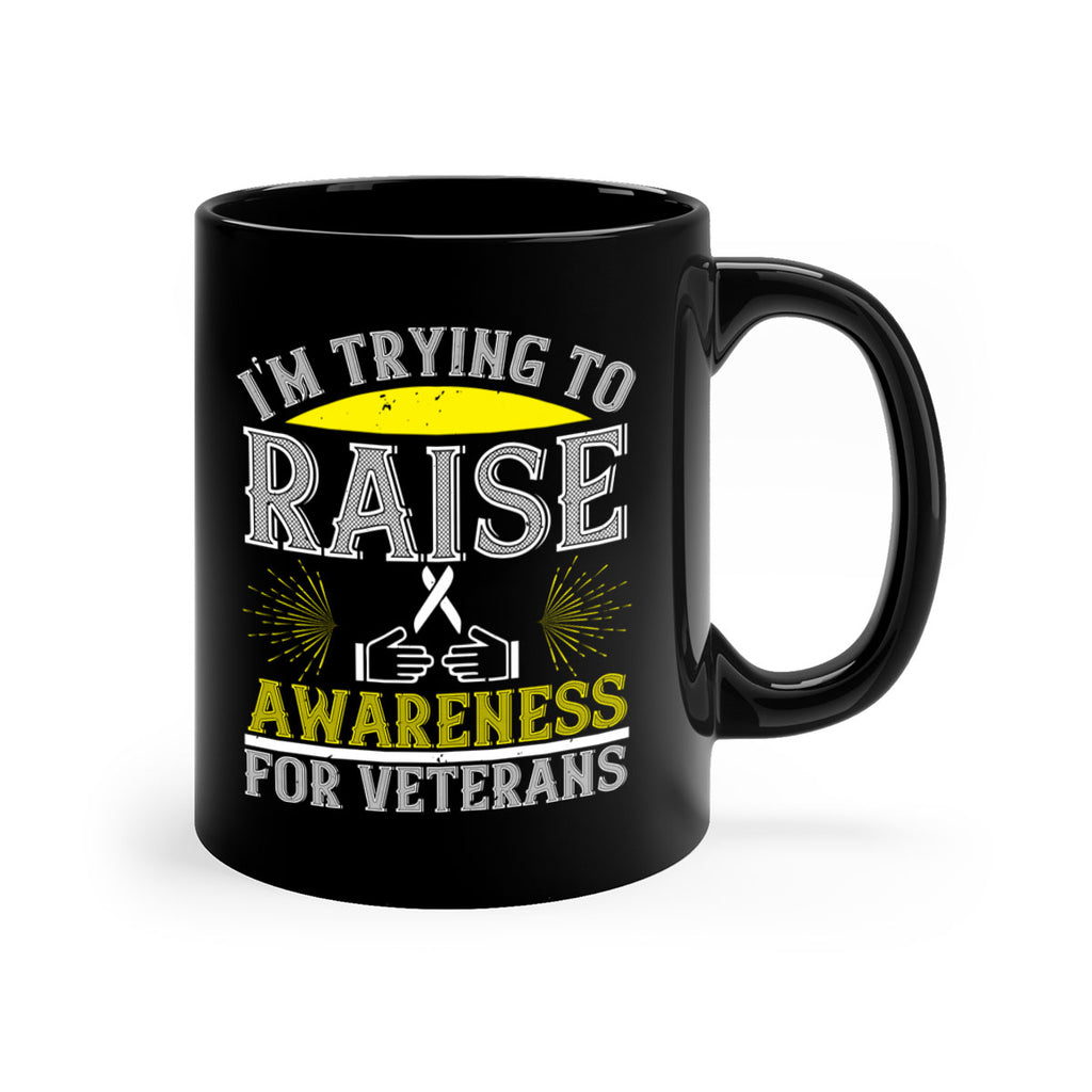 Im trying to raise awareness for veterans Style 43#- Self awareness-Mug / Coffee Cup