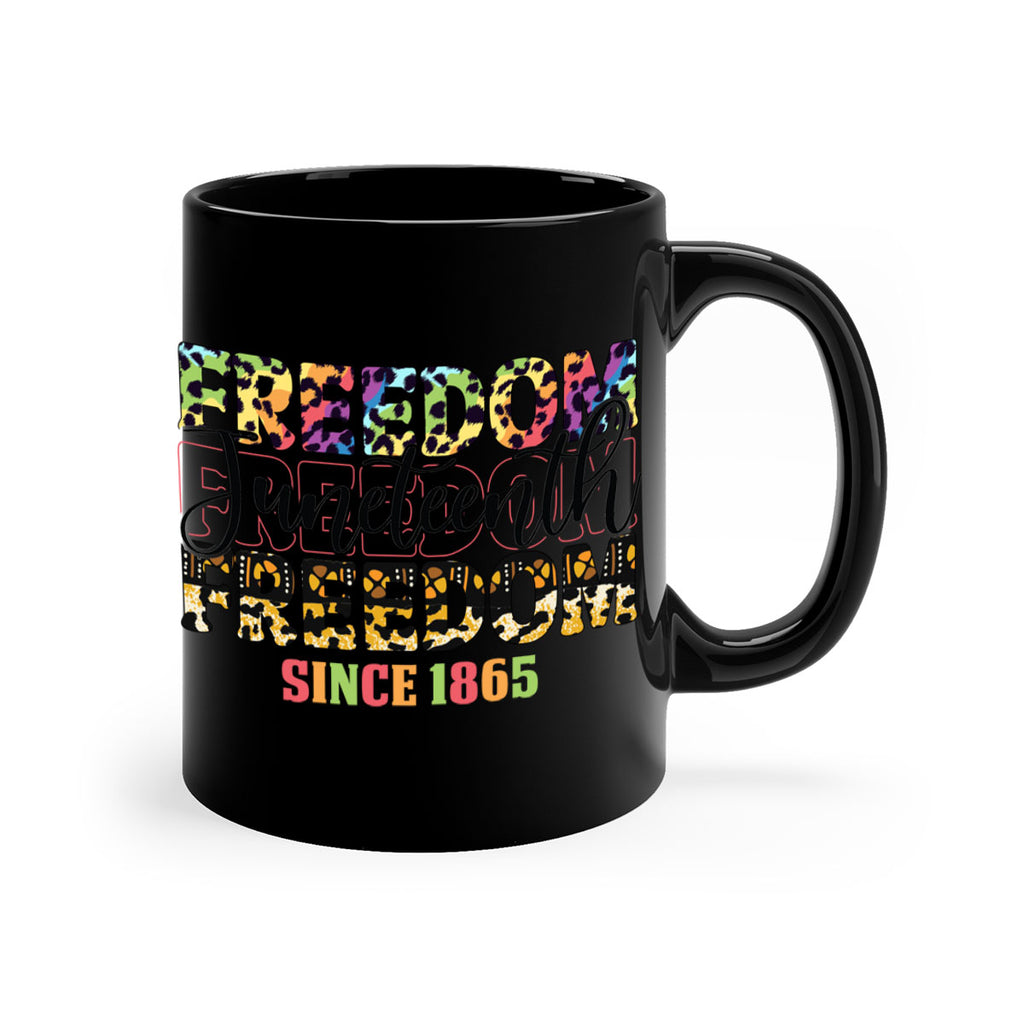 Juneteenth Freedom Since 1865 Png 36#- juneteenth-Mug / Coffee Cup