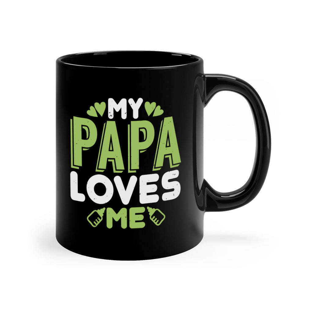 My Papa Loves Me Style 185#- baby2-Mug / Coffee Cup