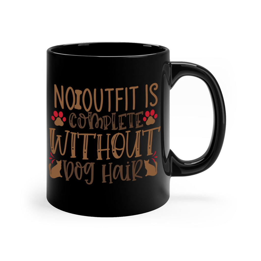 No Outfit Is Complete Without Dog Hair Style 67#- Dog-Mug / Coffee Cup